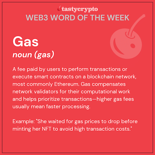 gas defined - crypto word of the week W3WOW