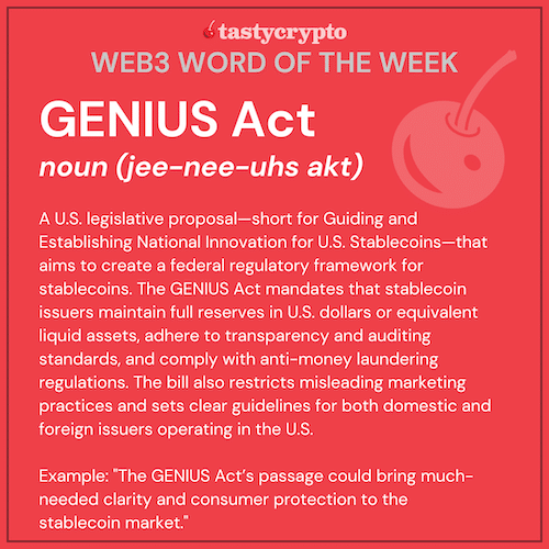 GENIUS Act defined - tastycrypto W3WOW