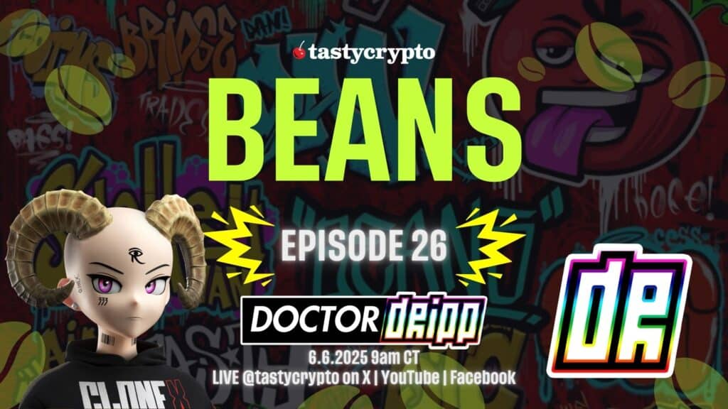BEANS episode 26 with DOCTORdripp