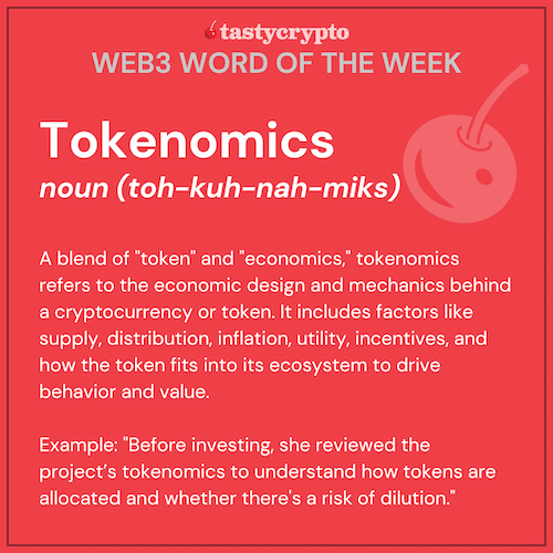 tokenomics defined - W3WOW tastycrypto Word of the Week